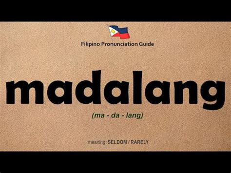 MADALANG (Tagalog).